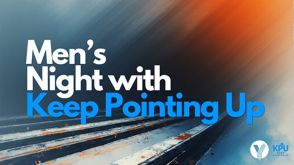 Men's Night with Keep Pointing Up