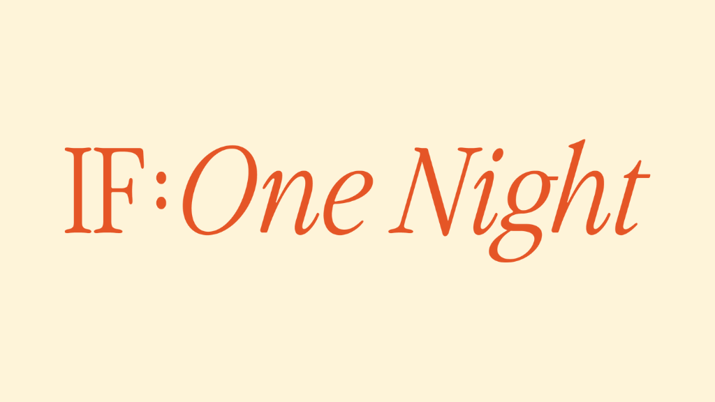 IF:One Night