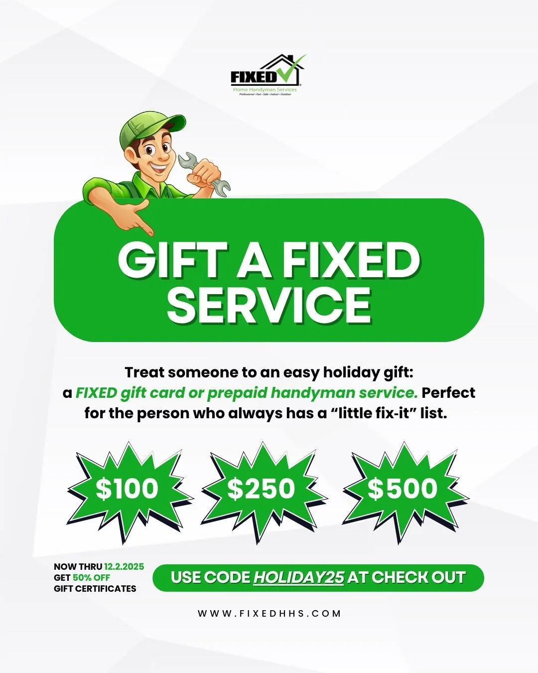 🎁 The Easiest Gift You&rsquo;ll Ever Give
Know someone with a &ldquo;fix-it&rdquo; list that never ends? Give the gift of less stress and more solutions with a FIXED gift card or prepaid handyman service 🔧🎄

🛠️ Available in $100, $250, or $500
🎅