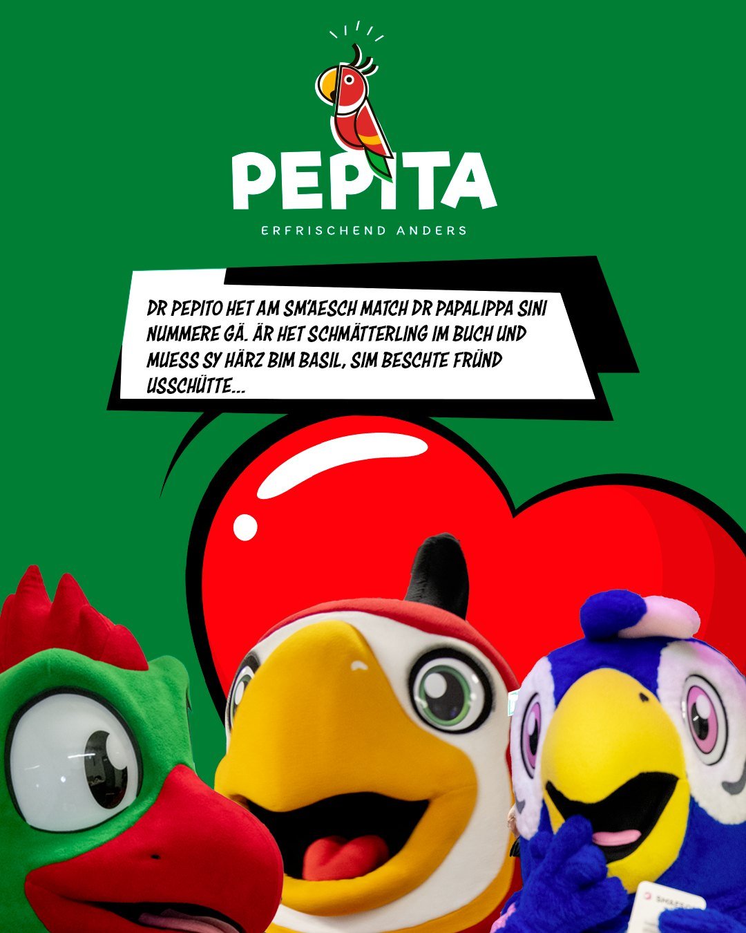 Seit Pepito am Sm&rsquo;aesch-Match ganz mutig Papalippa angesprochen hat, schwebt er auf Wolke 7. ☁️❣️

Sein Herz schl&auml;gt ungewohnt schnell und sein Handydisplay l&auml;sst er nicht aus den Augen. Ist das der Moment, in dem aus zwei Papageien e