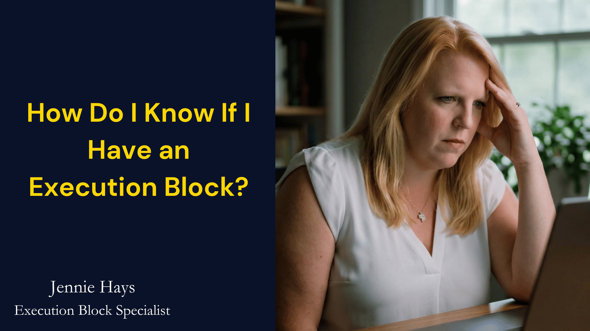 How Do I Know If I Have an Execution Block?