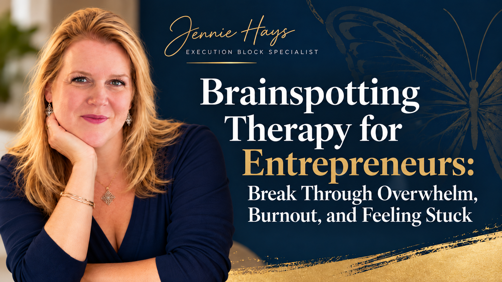 Brainspotting Therapy for Entrepreneurs: Break Through Overwhelm, Burnout, and Feeling Stuck