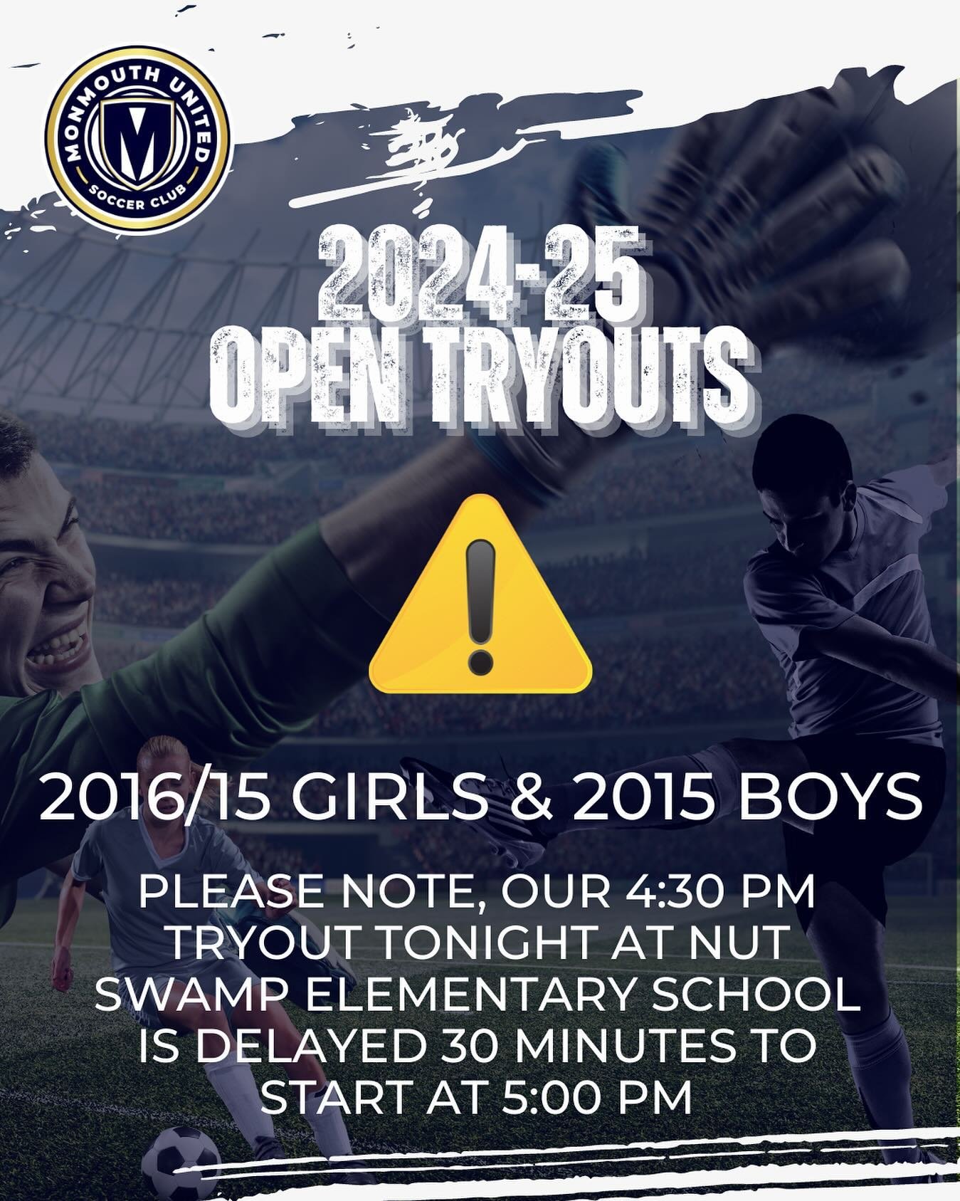 2016/15 Girls &amp; 2015 Boys - please note time change for your tryout session tonight!