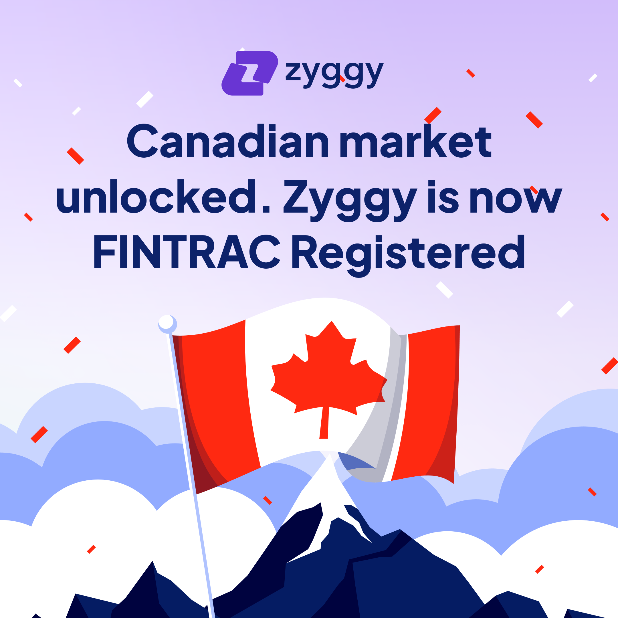 Zyggy is now FINTRAC-registered in Canada