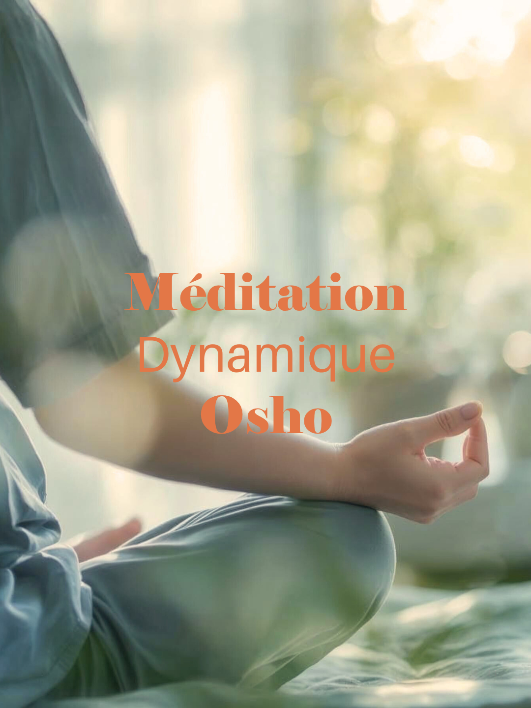 Méditation dynamique Osho