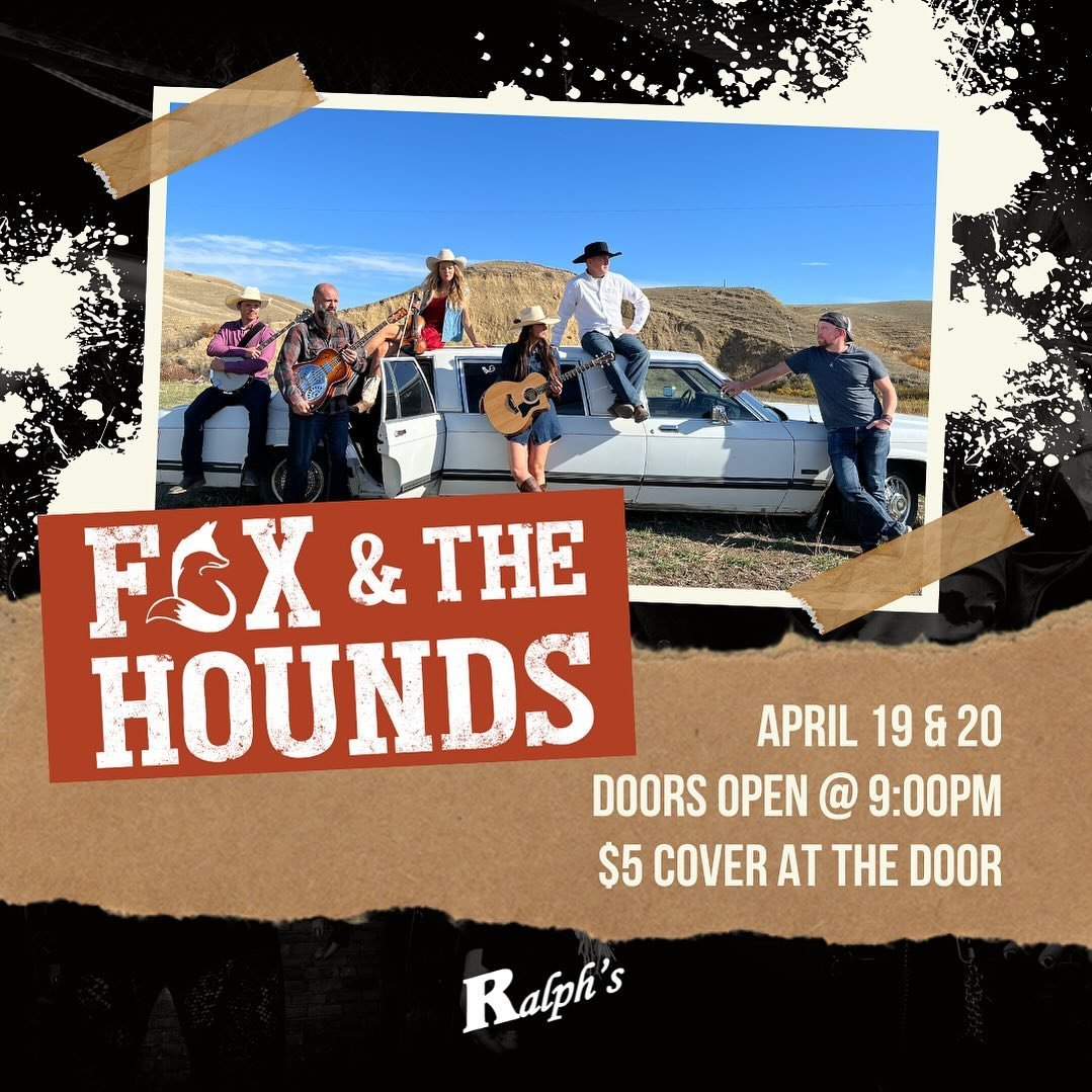 🤠 Yeehaw, folks!

 Saddle up for a boot-stompin&rsquo; good time at Ralph&rsquo;s on April 19th &amp; 20th for a little Broncs and Honky Toncs After Party! Local band Fox &amp; The Hounds will be strummin&rsquo; their guitars and fillin&rsquo; the a