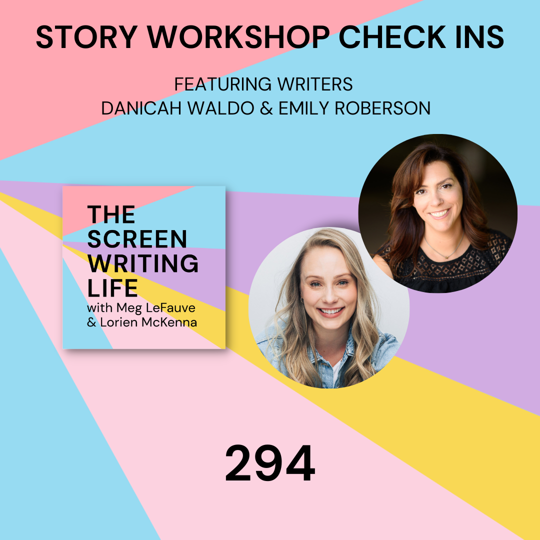 294 | TSL Workshops Check In w/ Danicah Waldo &amp; Emily Roberson 