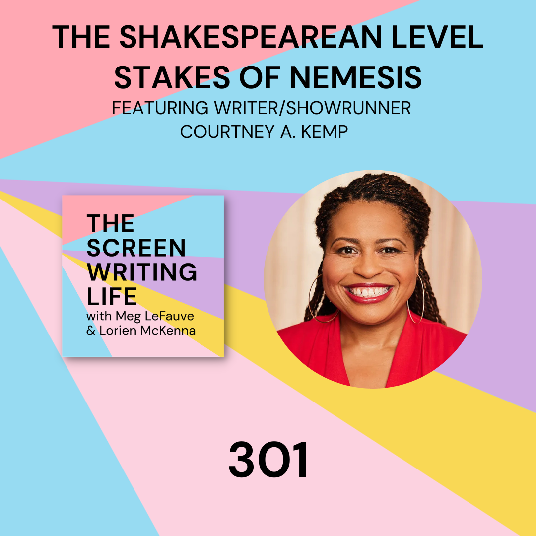 Ep. 301 | The Shakespearean Level Stakes of NEMESIS w/ Courtney A. Kemp