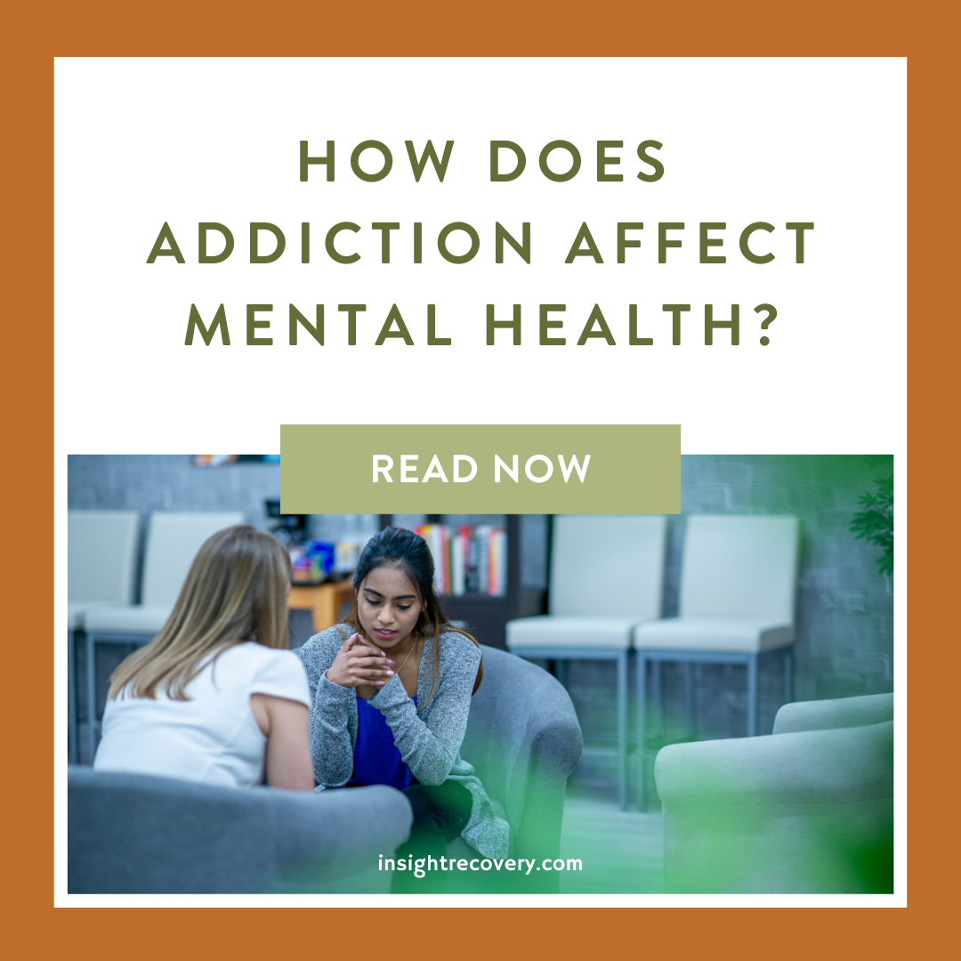 How Does Addiction Affect Mental Health?