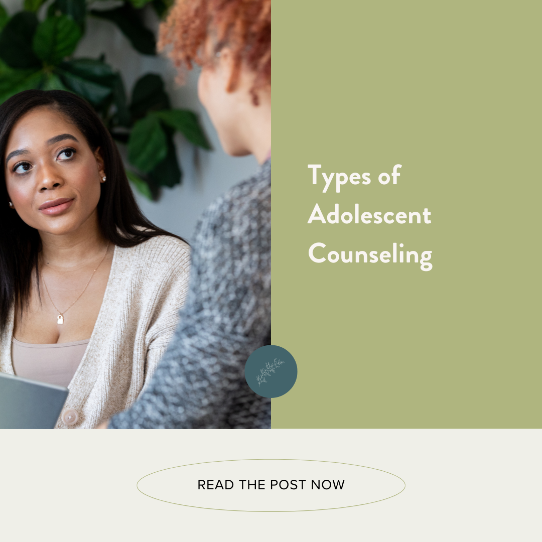 Types of Adolescent Counseling
