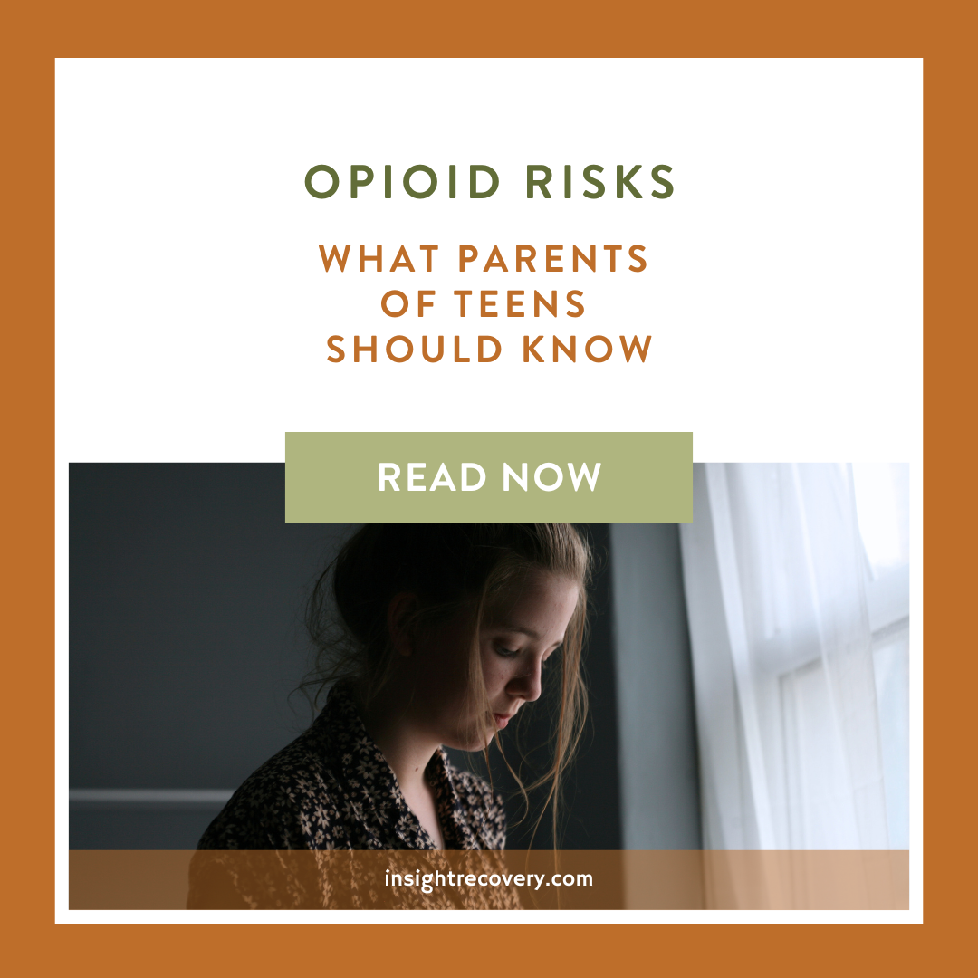Opioid Risks: What Parents of Teens Should Know