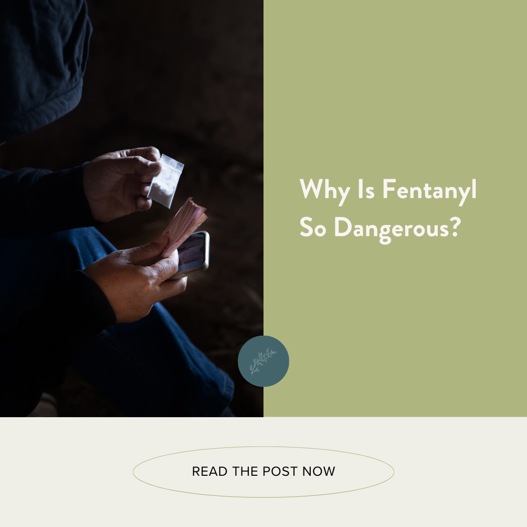 What is Fentanyl &amp; Why Is It So Dangerous?