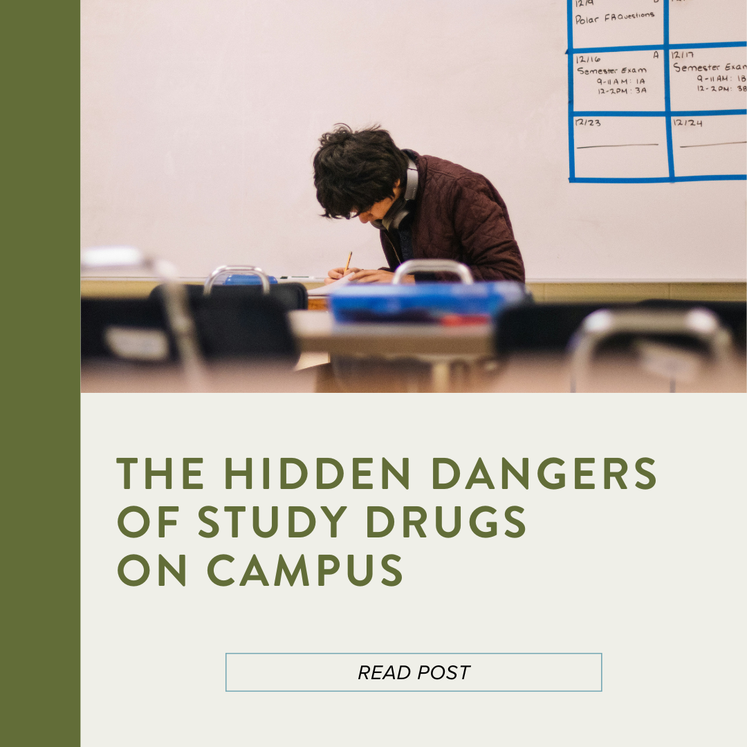 The Hidden Dangers of Study Drugs on Campus