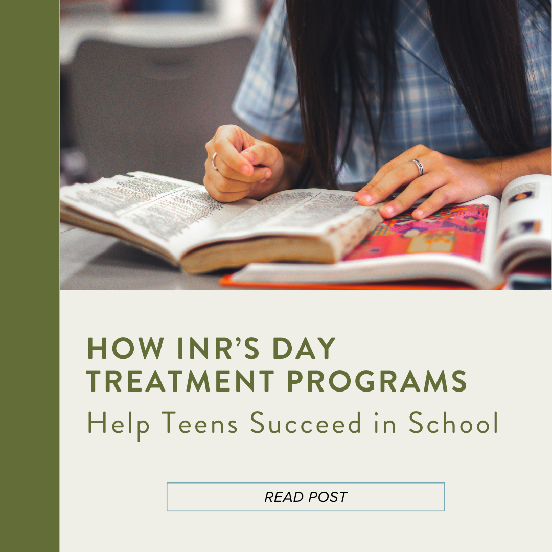How INR’s Day Treatment Programs Help Teens Succeed in School