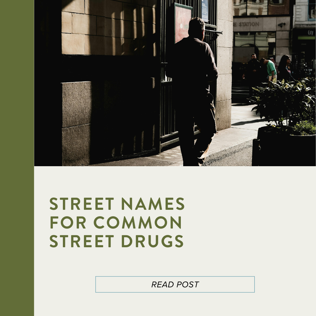 Street Names for Common Street Drugs