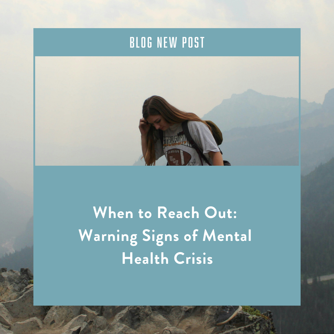 When to Reach Out: Warning Signs of Mental Health Crisis