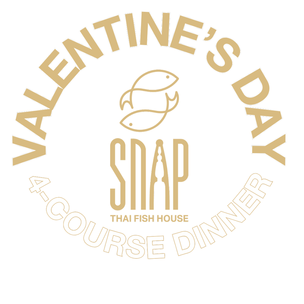 Valentine's Day — Snap Thai Fish House