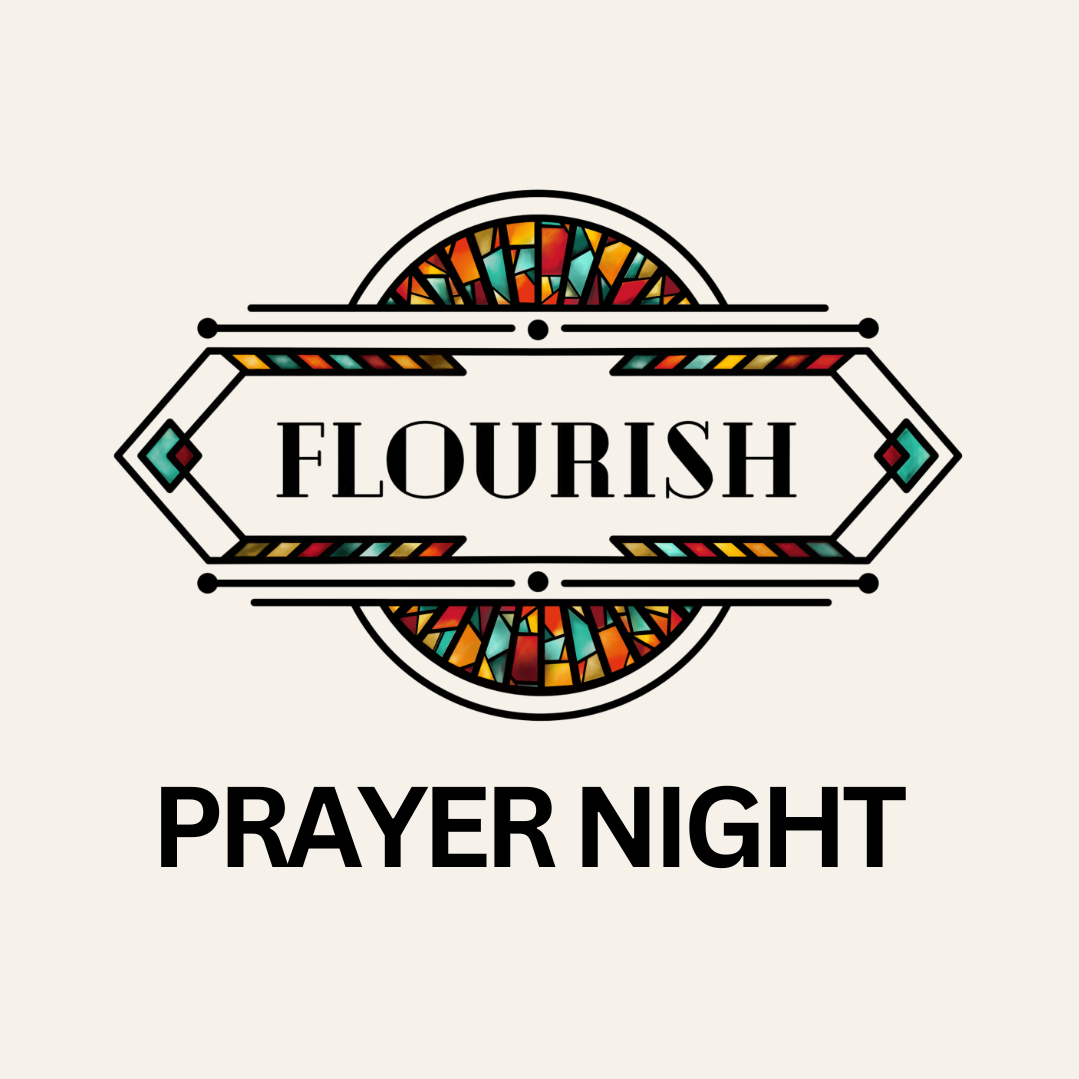 Prayer Night for Flourish Conference