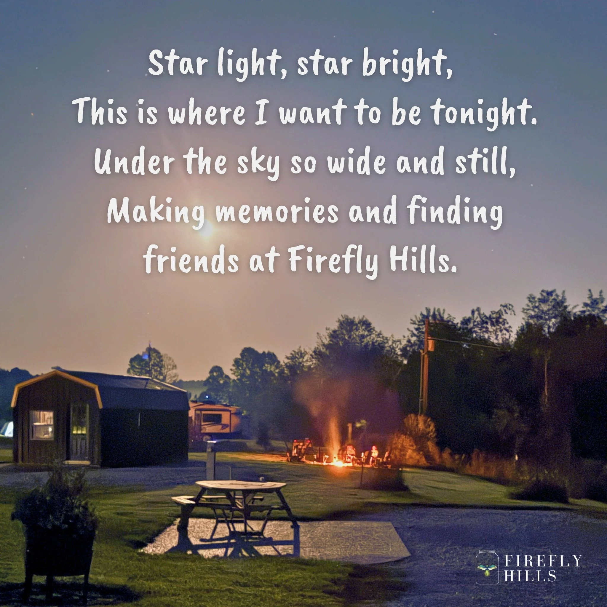 ✨ Under wide Kentucky skies, where friendships spark and memories glow &mdash; nights at Firefly Hills are pure magic. Come find your place beneath the stars. 🌟