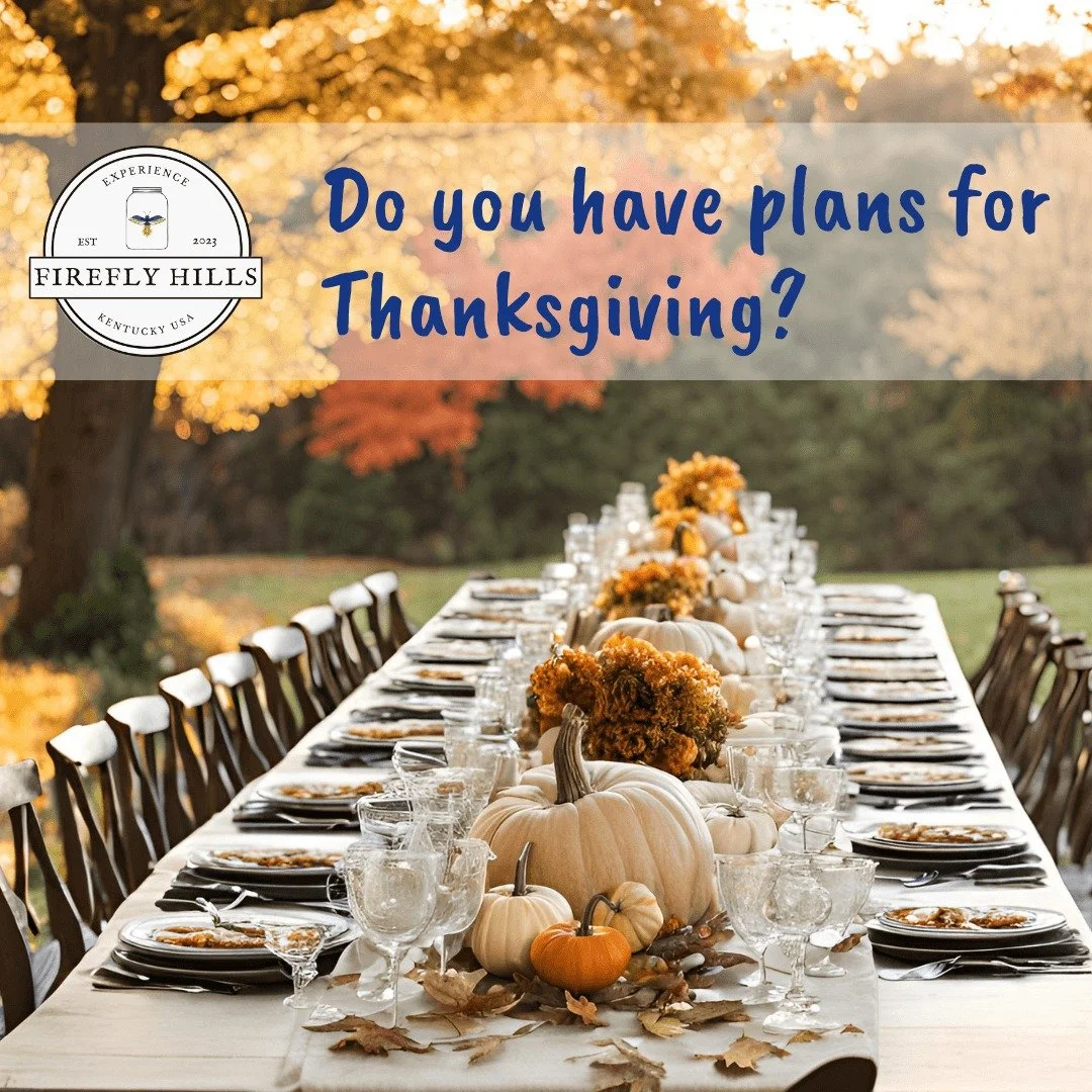 🦃 Join us at Firefly Hills for a Thanksgiving to remember! 🦃
Whether you live full time on the road or are just looking for somewhere special to go, consider joining us for a Friendsgiving for our guests. We are hosting a large potluck dinner and