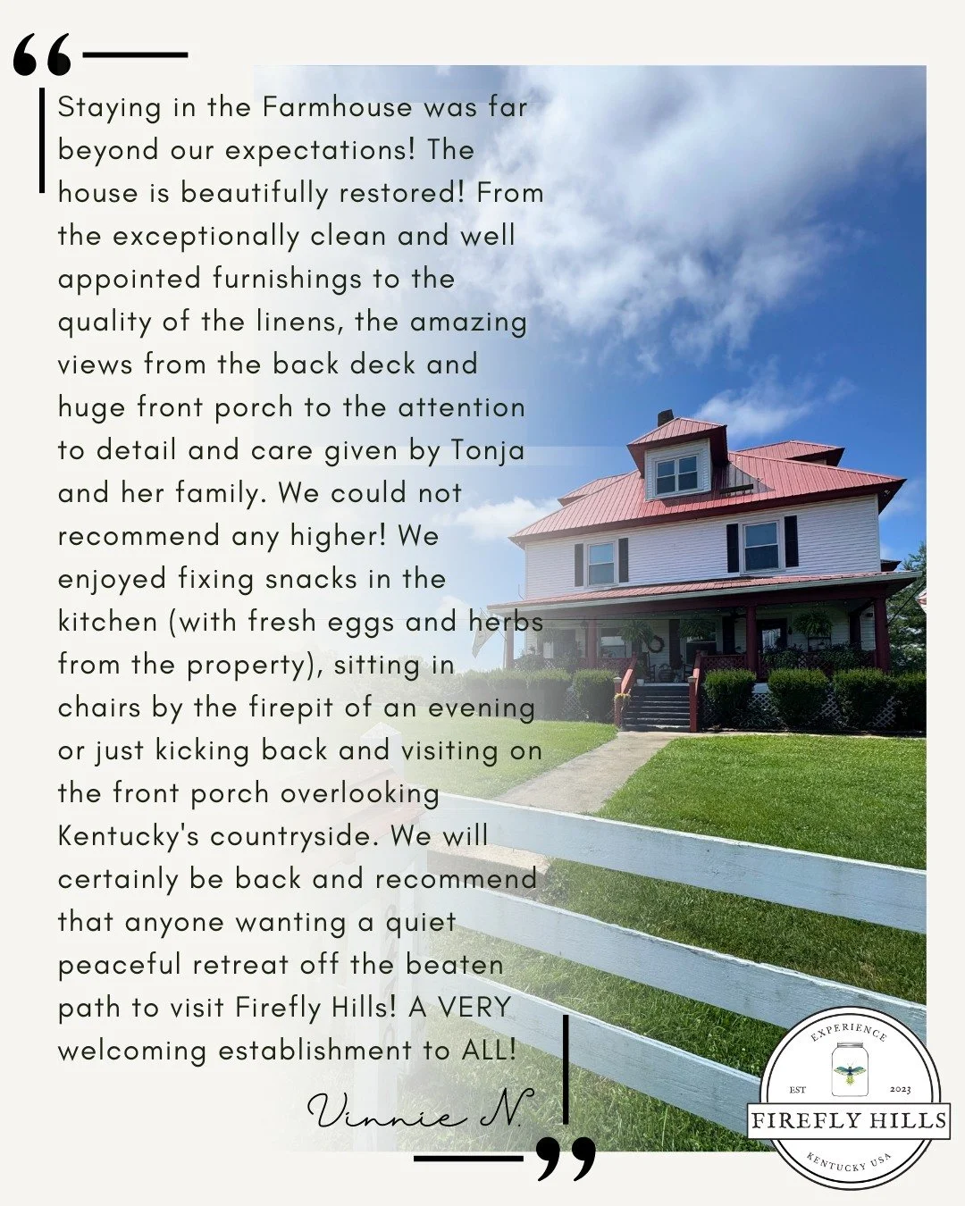 Wow! 🤩 Thank you for such a thoughtful and detailed review of your experience at Firefly Hills, Vinnie. We truly appreciate your kind words and look forward to having you back at the farmhouse! ✨

#fireflyhills #kentucky #camping #googlereview #rvli