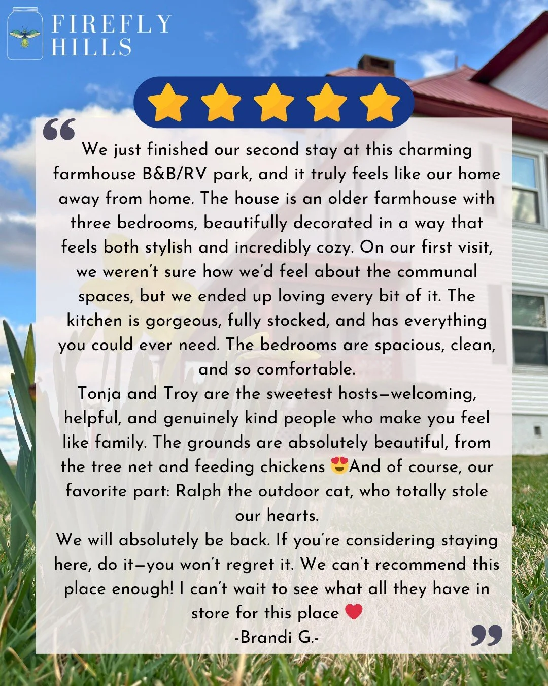 ✨Thanks for sharing your experience, Brandi! We're so happy to hear what a great experience you had. Ralph is a true heartthrob so we're not surprised he stole yours too. 😍 
We look forward to having you stay with us again next time! 

#fireflyhills