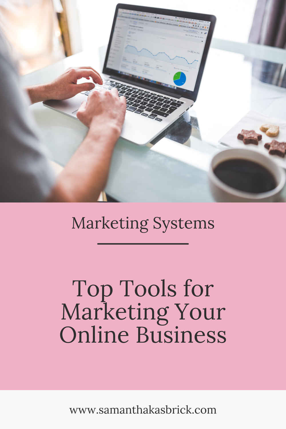 Top Tools For Marketing Your Online Business Samantha Kasbrick