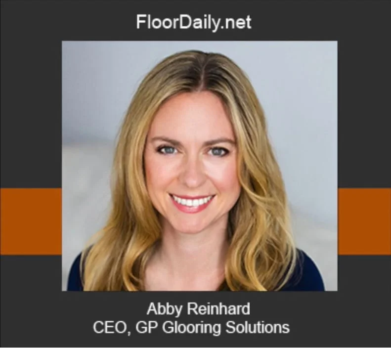 Business &amp; Flooring Trends: CEO Abby Reinhard Featured on FloorDaily.net
