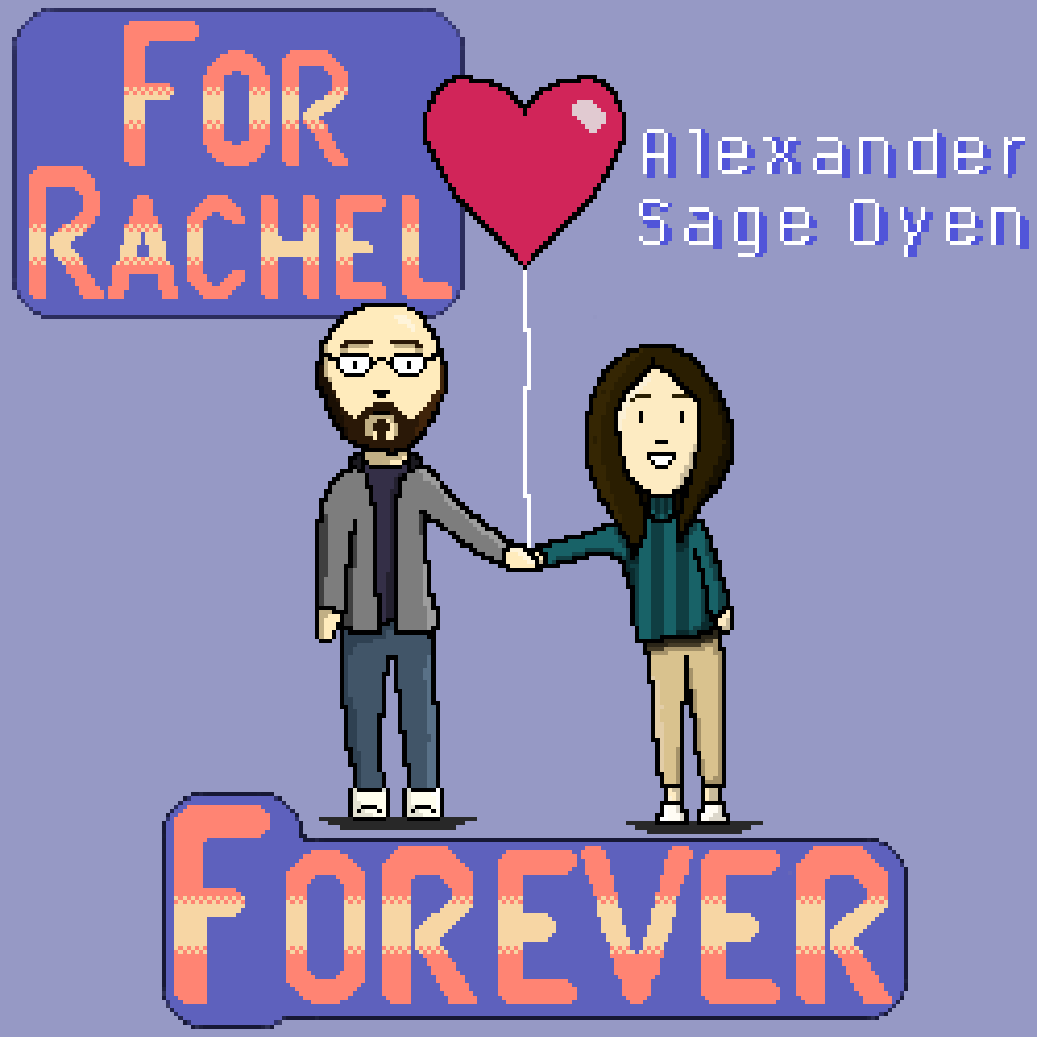 For Rachel Forever - new.PNG