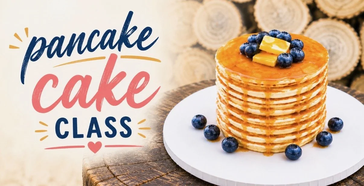 Pancake Cake Class