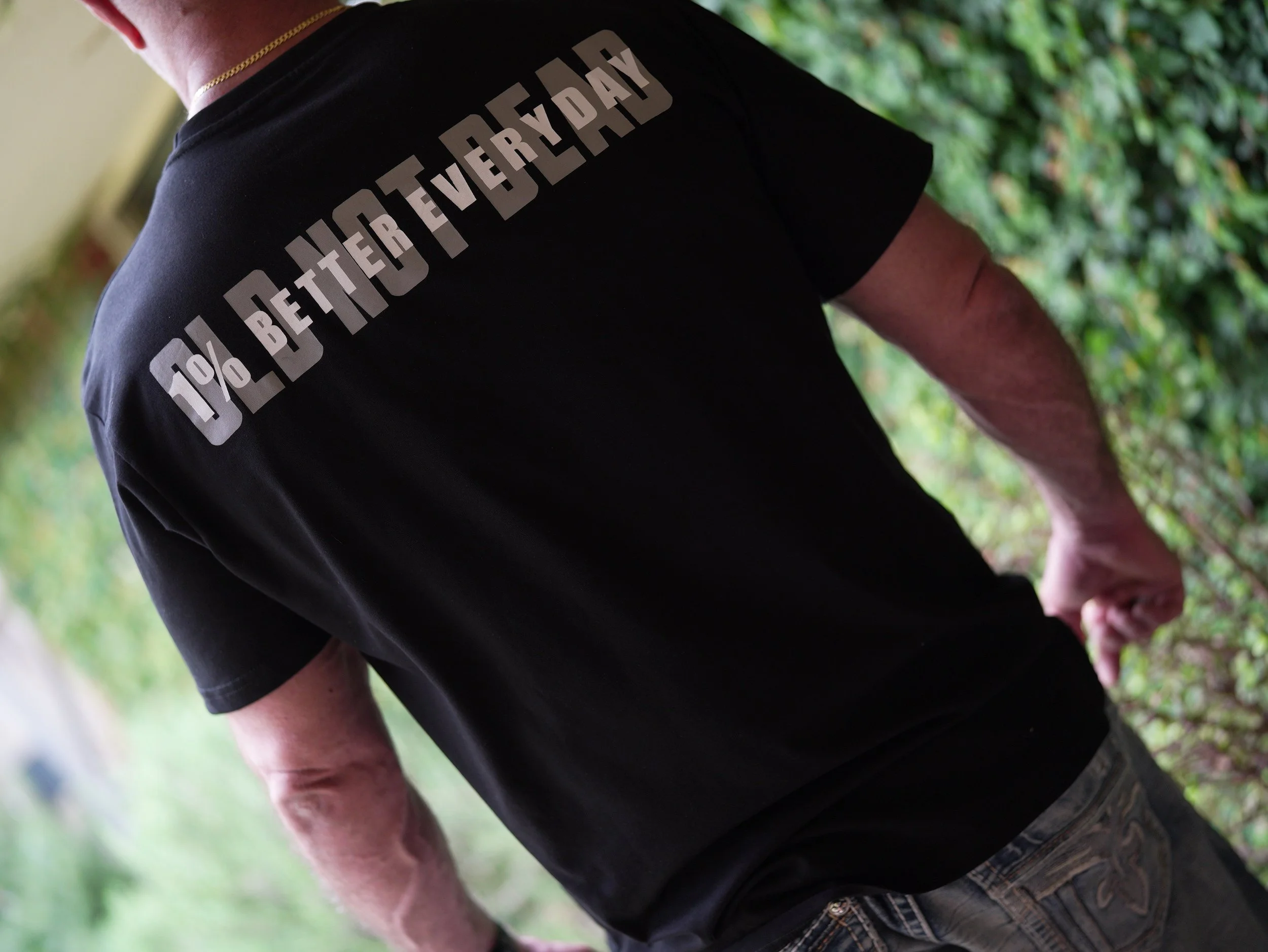 One Percent Better Everyday Old Not Dead T Shirt