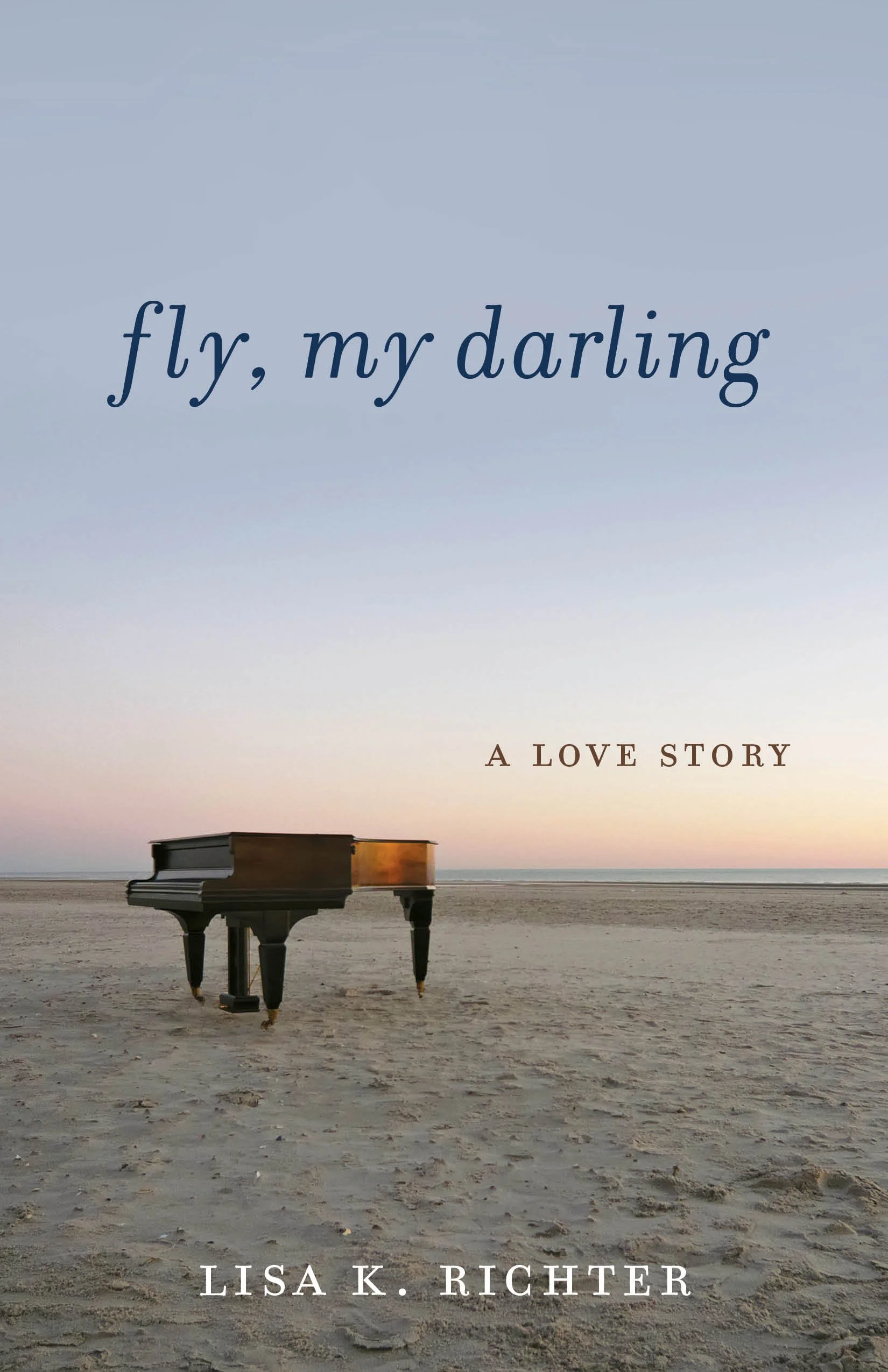 Lisa K. Richter on Fly, My Darling