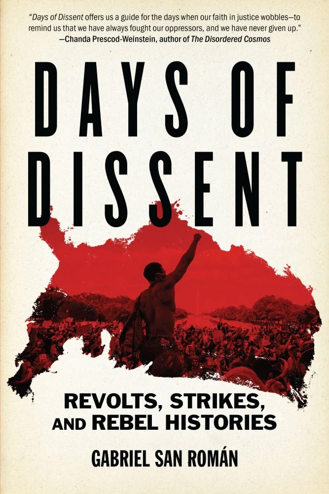 Gabriel San Román: Days of Dissent
