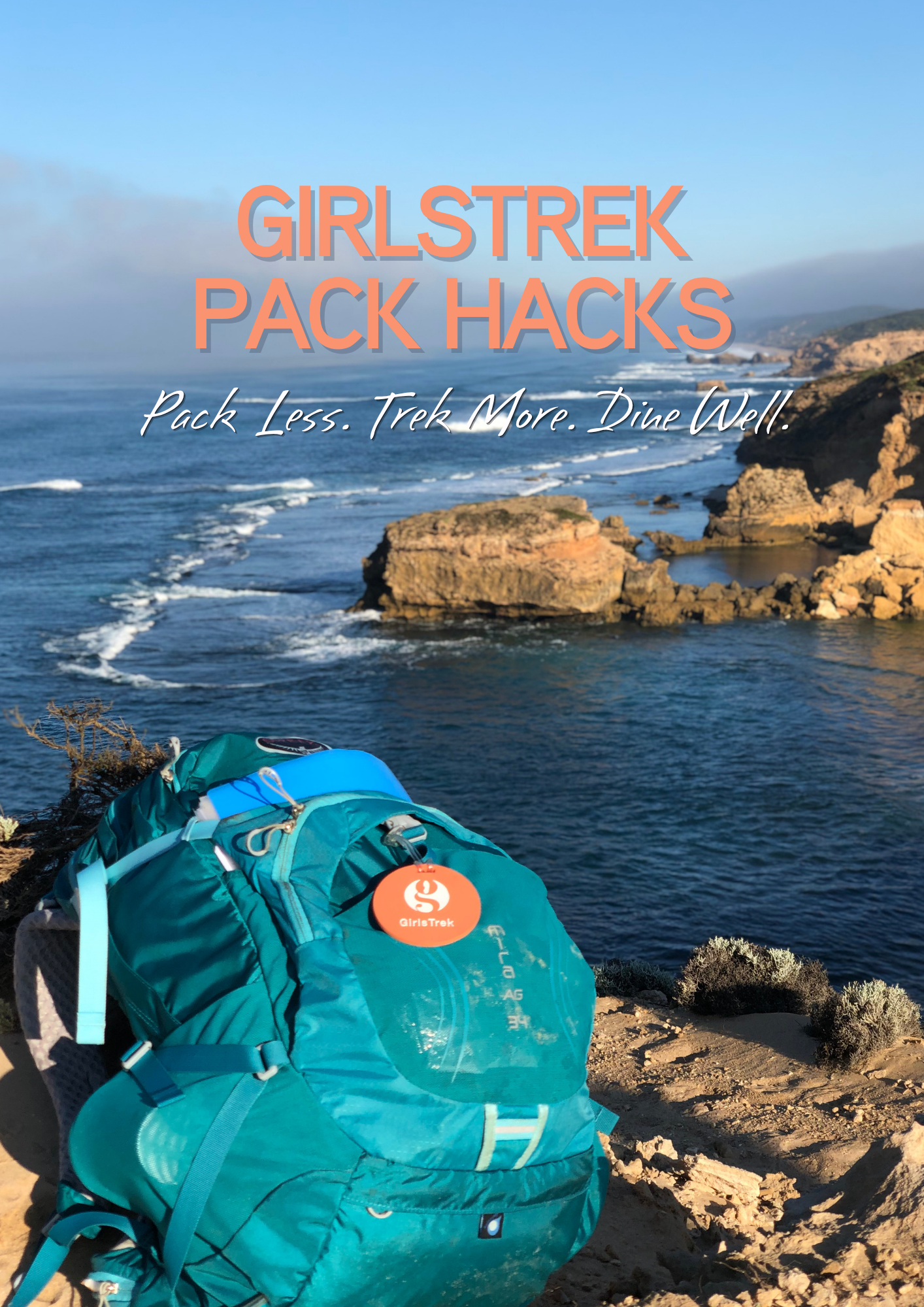 Pack Less, Experience More | GirlsTrek Packing Guide for Women Travellers