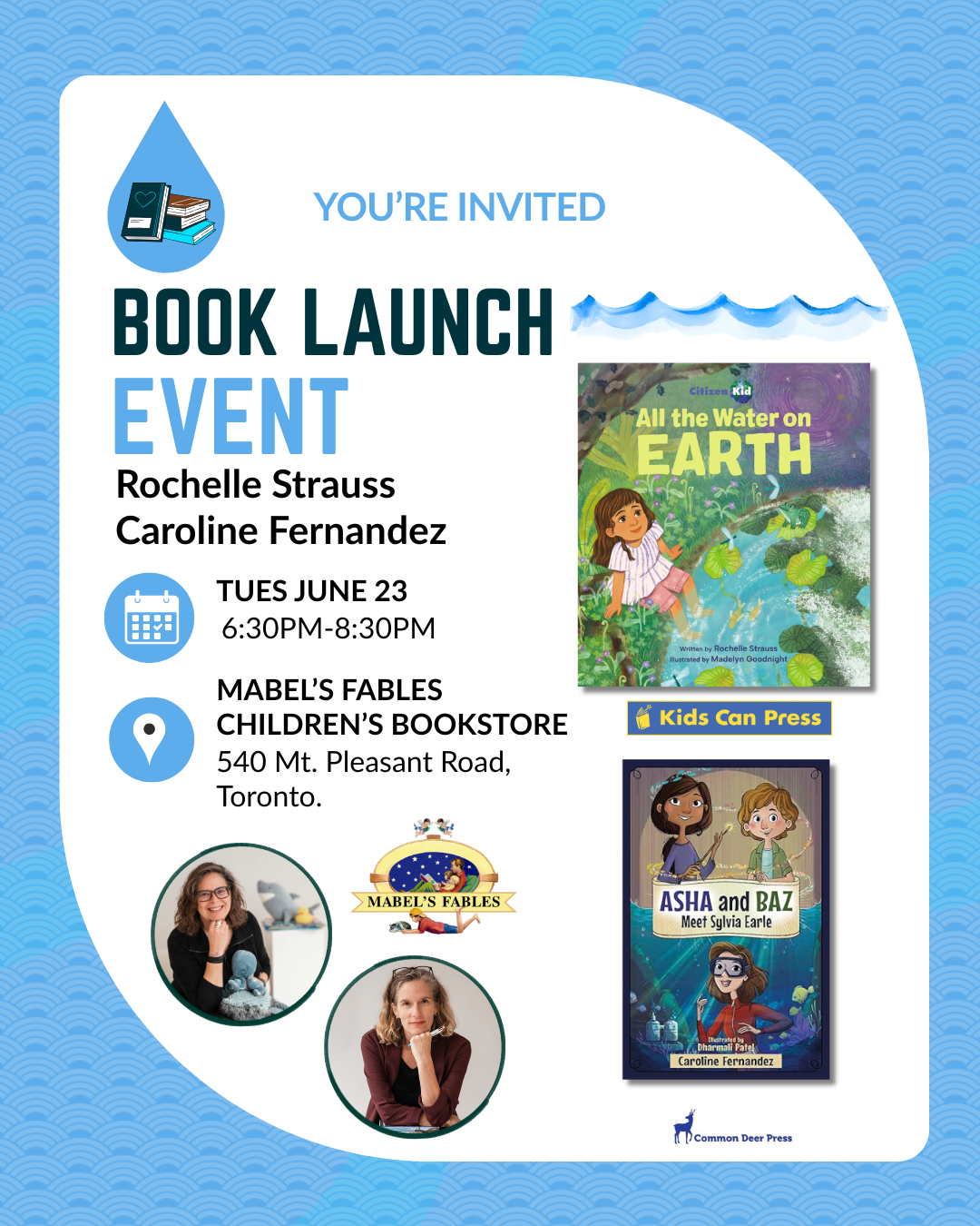 IMAGE OF TWO BOOKS - ALL THE WATER ON EARTH BY ROCHELLE STRAUSS AND ASHA AND BAZ MEET CAROLINE FERNANDEZ. INFORMATION ABOUT BOOK LAUNCH ON JUNE 23RD AT MABEL'S FABLES BOOK STORY