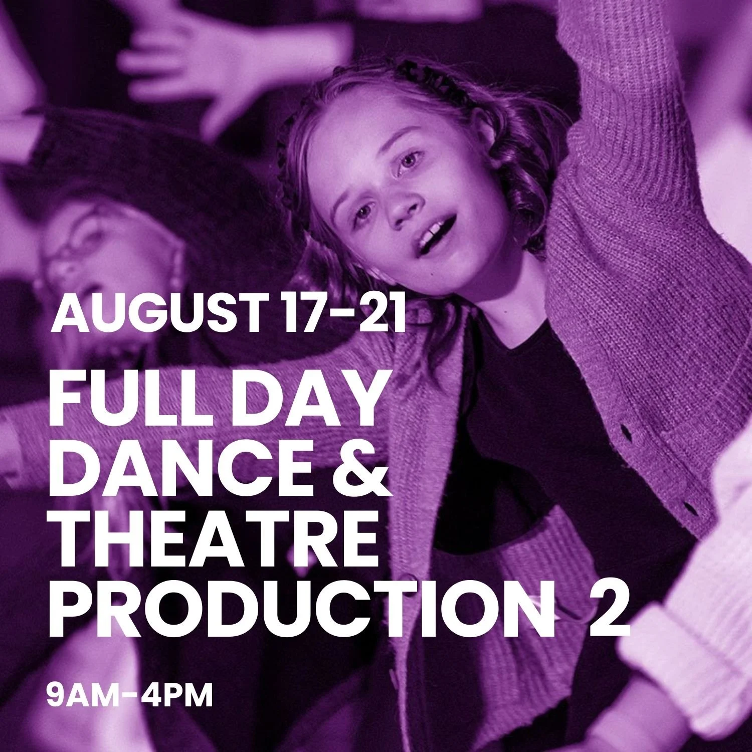 AUGUST 17-21 @ 9 AM-4 PM: FULL DAY DANCE & THEATRE 2