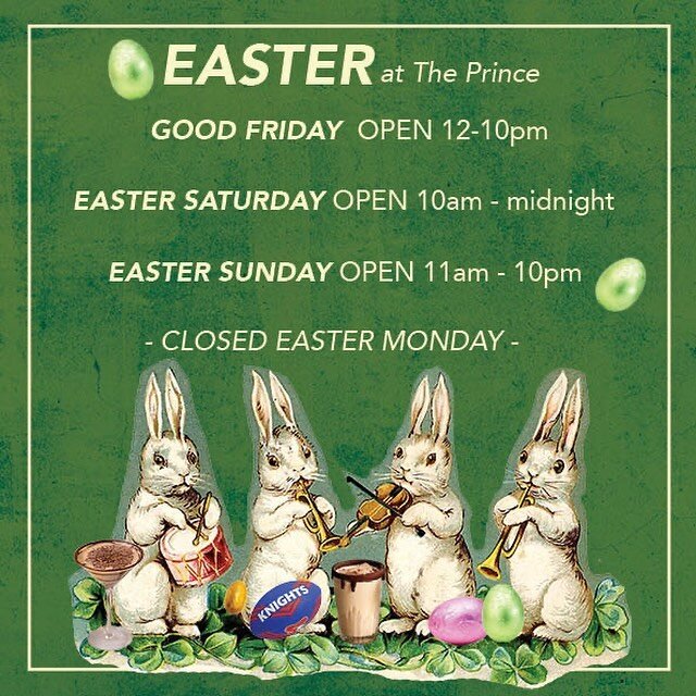 We&rsquo;re open Friday, Saturday and Sunday this Easter long weekend.

GOOD FRIDAY OPEN 12-10pm
DJs upstairs: 5pm Buddah, 8pm Way Lie
Live &amp; local music downstairs: 7.30pm Kingsley James

EASTER SATURDAY OPEN 10am - midnight
DJs upstairs: 5pm Si