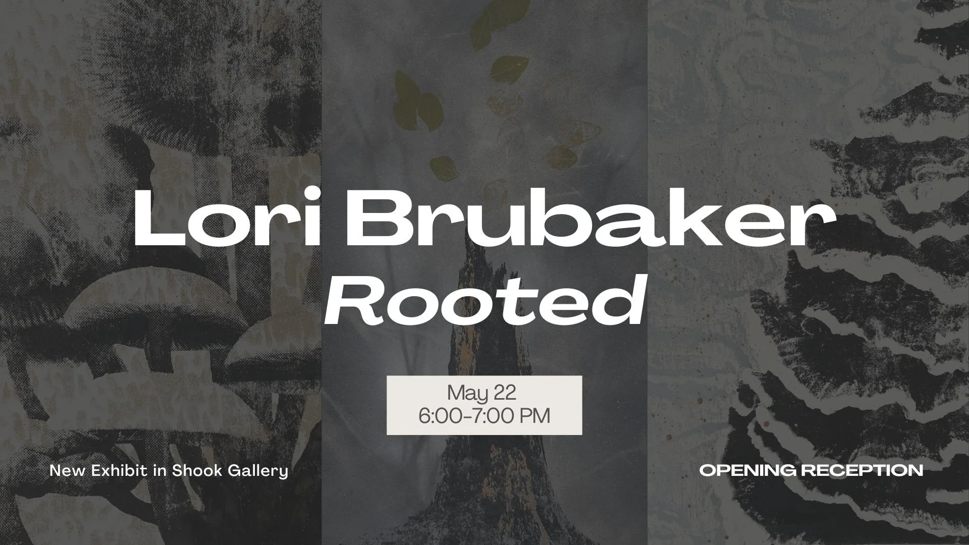 Opening Reception for Rooted Exhibit