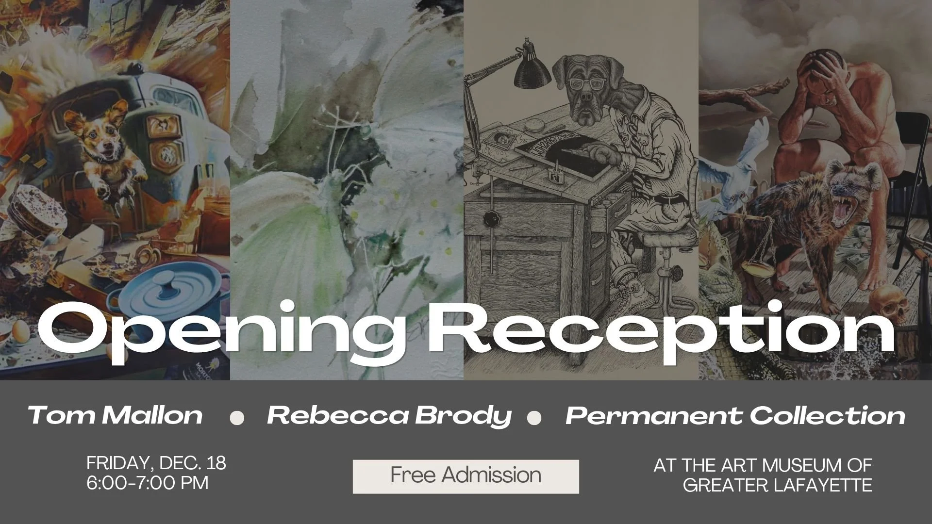 Opening Reception: Fantasies &amp; Illuminations, Transparency, and Permanent Collection
