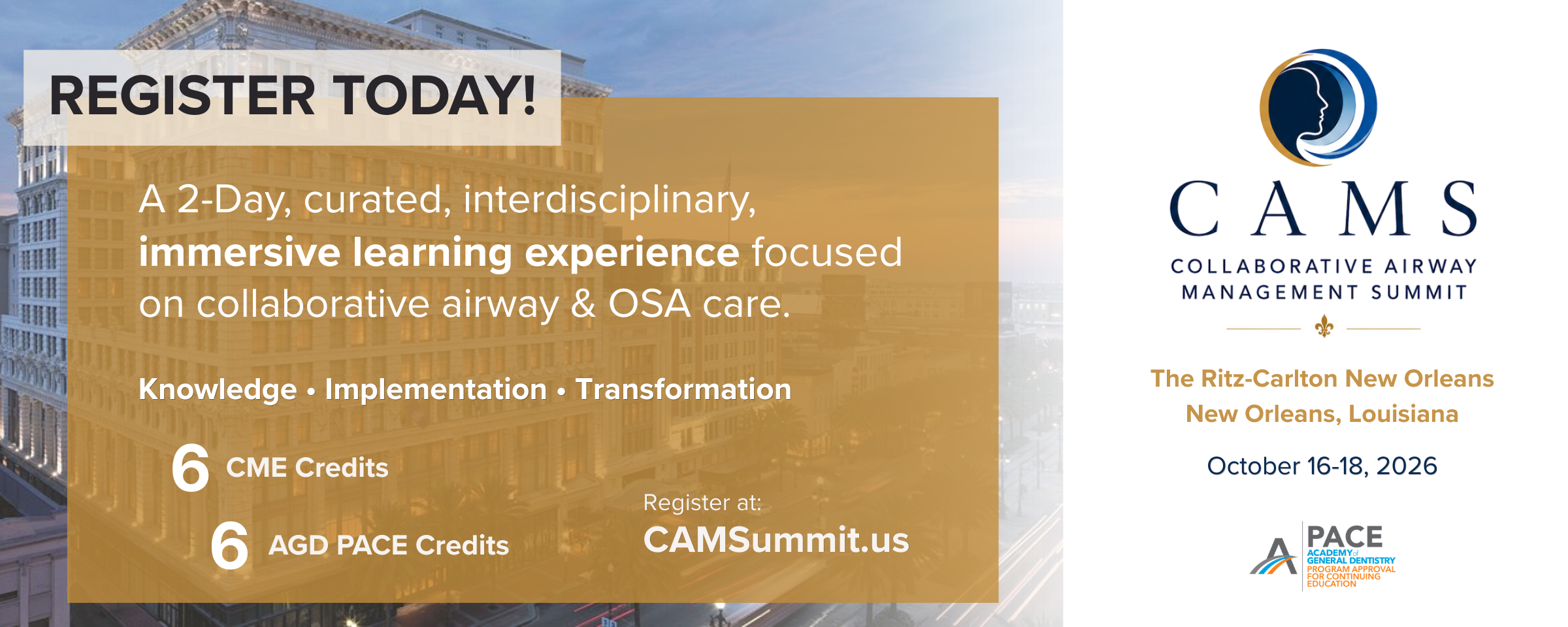 An advertisement for the CAMS Collaborative Airway Management Summit held at The Ritz-Carlton in New Orleans, Louisiana, from October 16-18, 2026. The ad highlights a 2-day, interdisciplinary immersive learning experience focused on collaborative airway and OSA care, offering 6 CME credits and 6 AGD PACE credits, with registration at CAMSummit.us. The background features a cityscape of New Orleans with tall buildings.