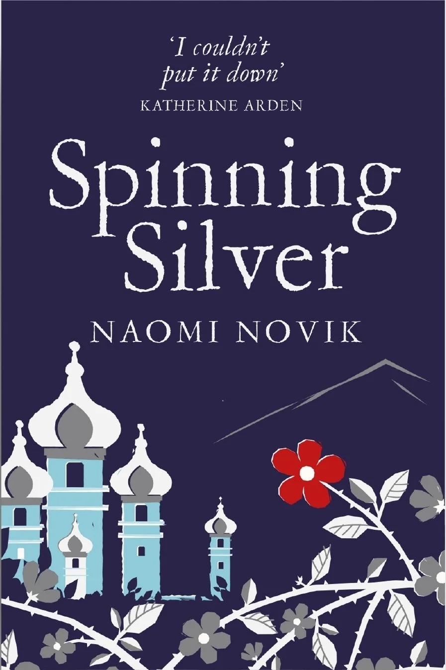 Spinning Silver - Naomi Novik