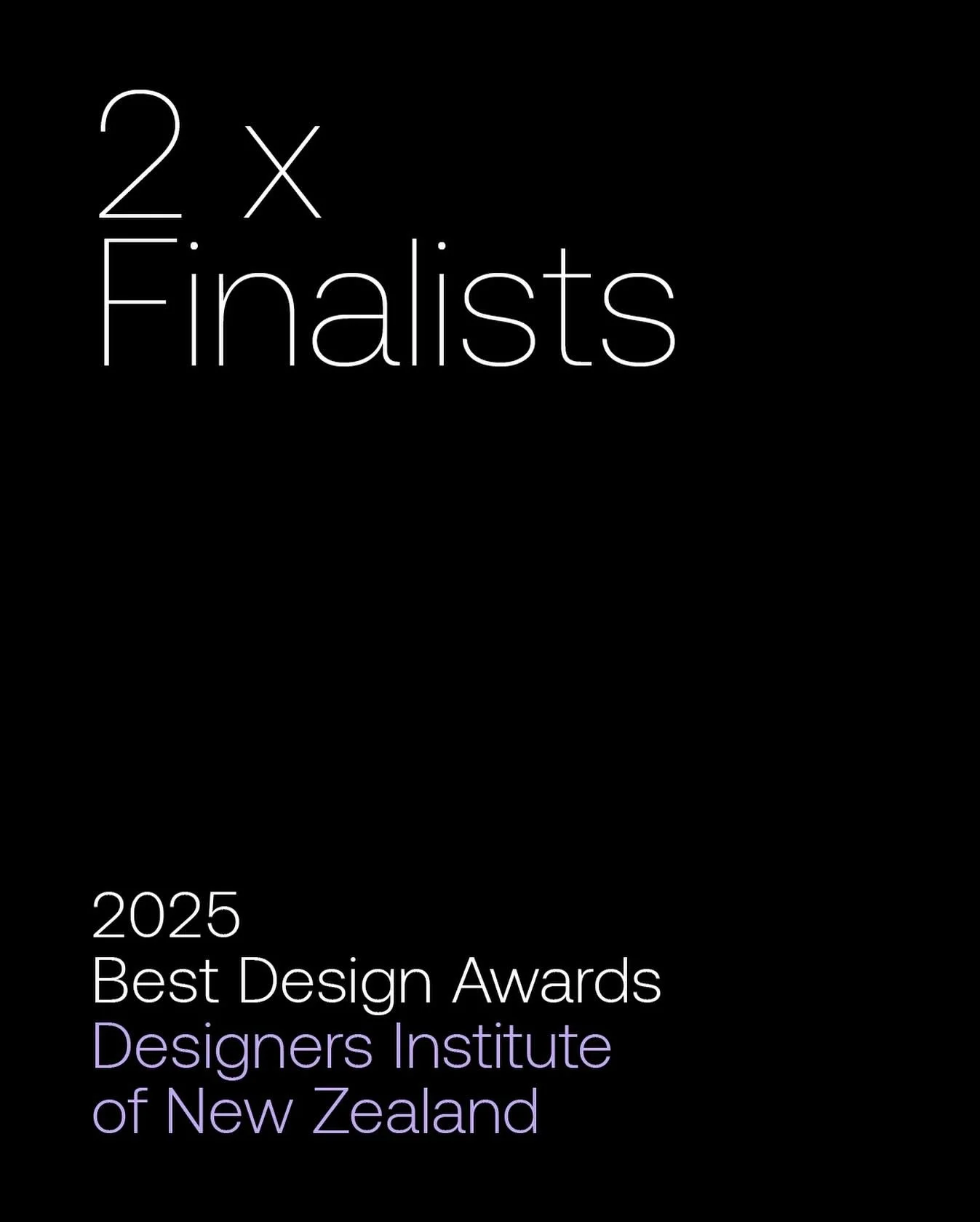 October Things.
&mdash;
2025 Best Design Awards.
2 x Finalist for Brand Identity.
&mdash;
Awards Night 10 October. Auckland. 
Designers Institute of New Zealand.