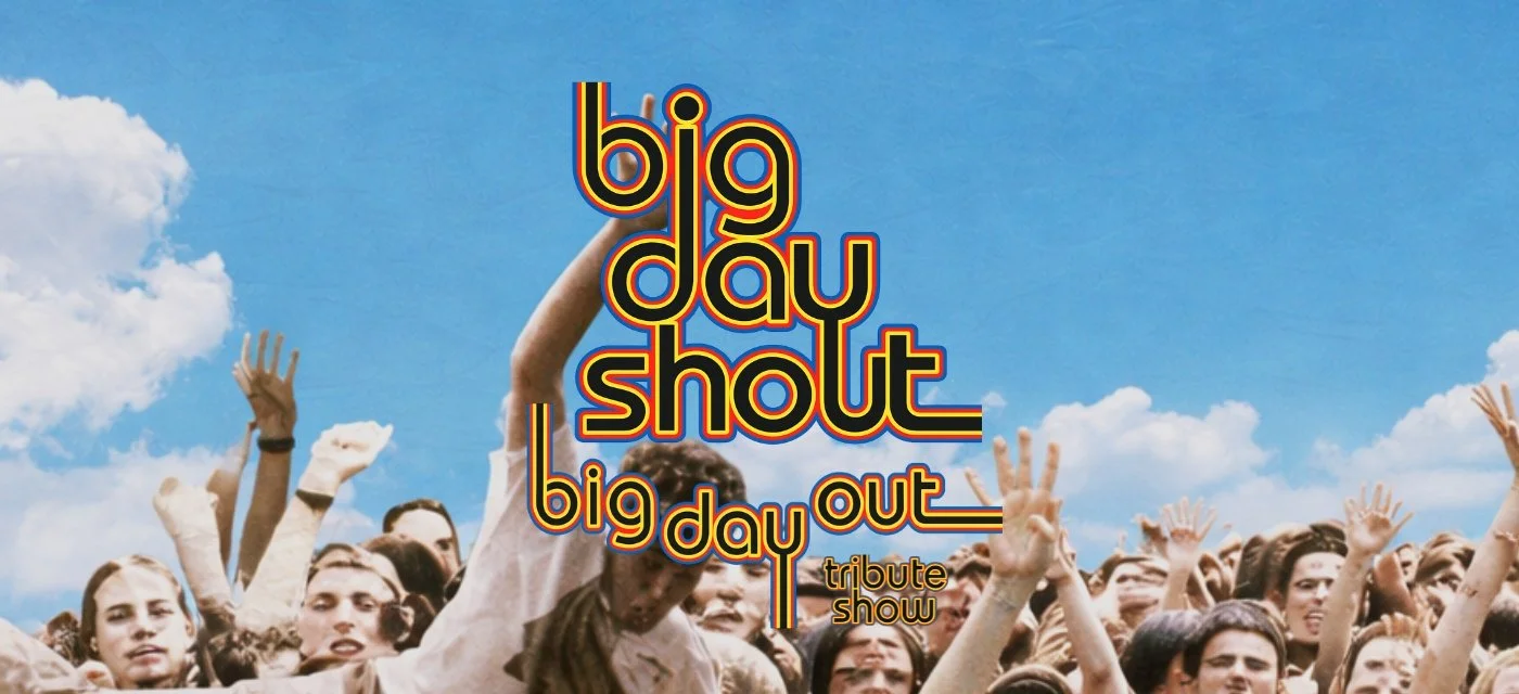 Big Day Shout (Big Day Out Tribute)