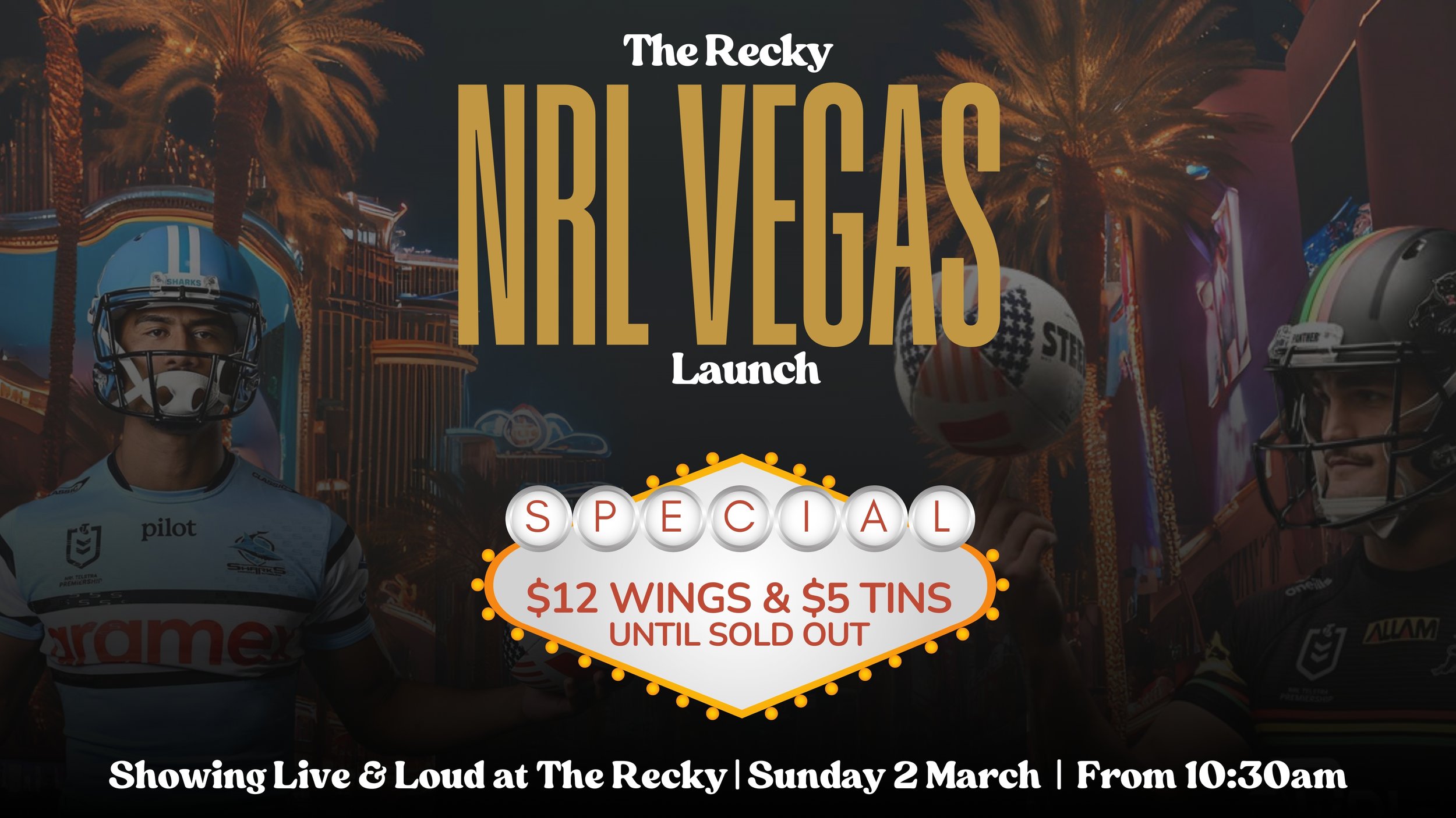 Reckky NRL VEGAS LAUNCH — The Recky