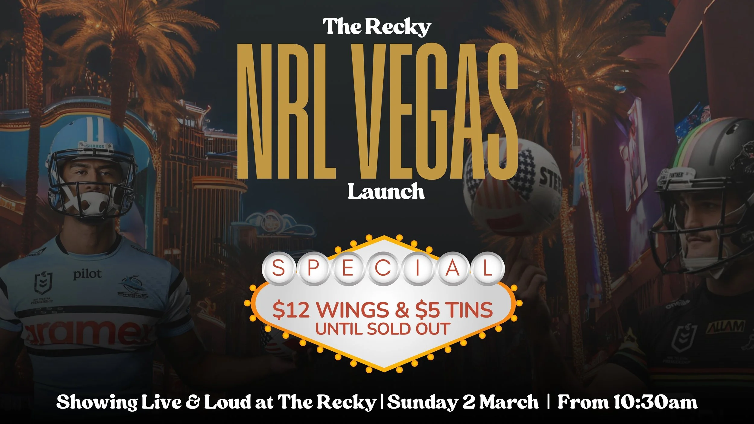 NRL VEGAS LAUNCH — The Recky