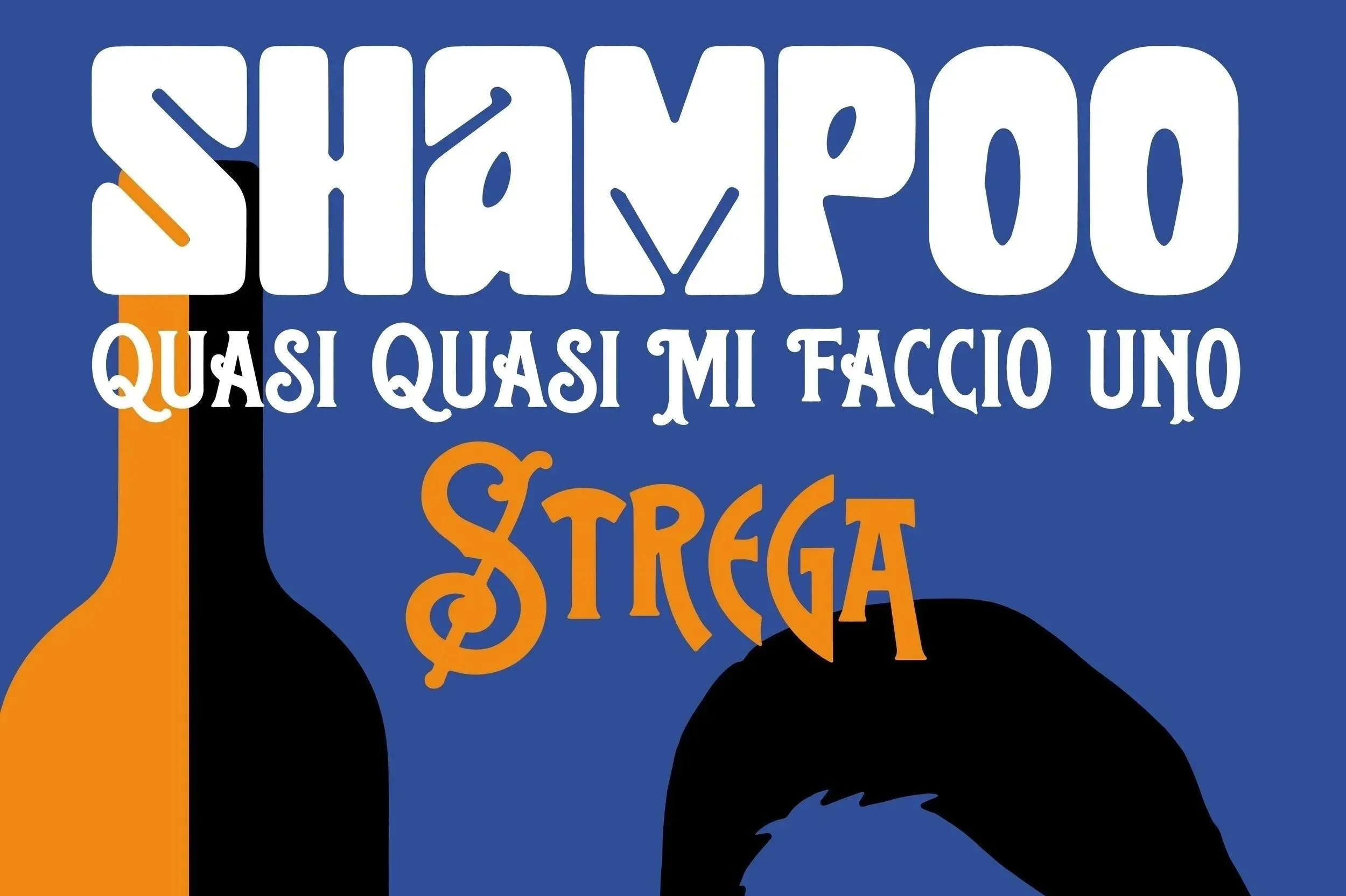 SHAMPOO Quasi quasi mi faccio uno Strega
