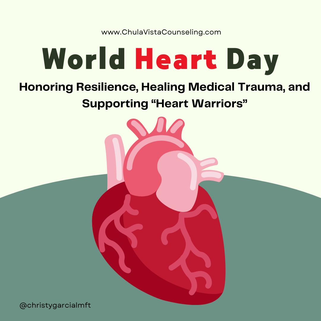 World Heart Day: Honoring Resilience, Healing Medical Trauma, and Supporting “Heart Warriors”