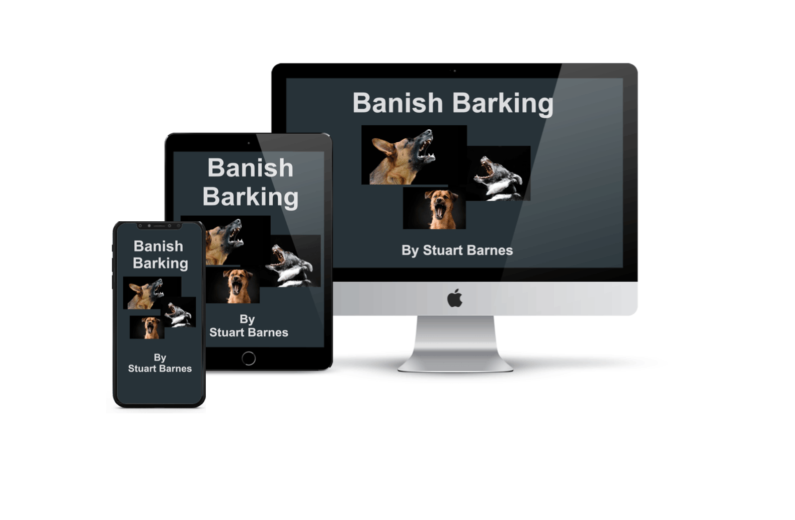 Cover of a book titled 'Banish Barking' displayed on multiple devices including a smartphone, tablet, and desktop computer, with images of aggressive dogs.