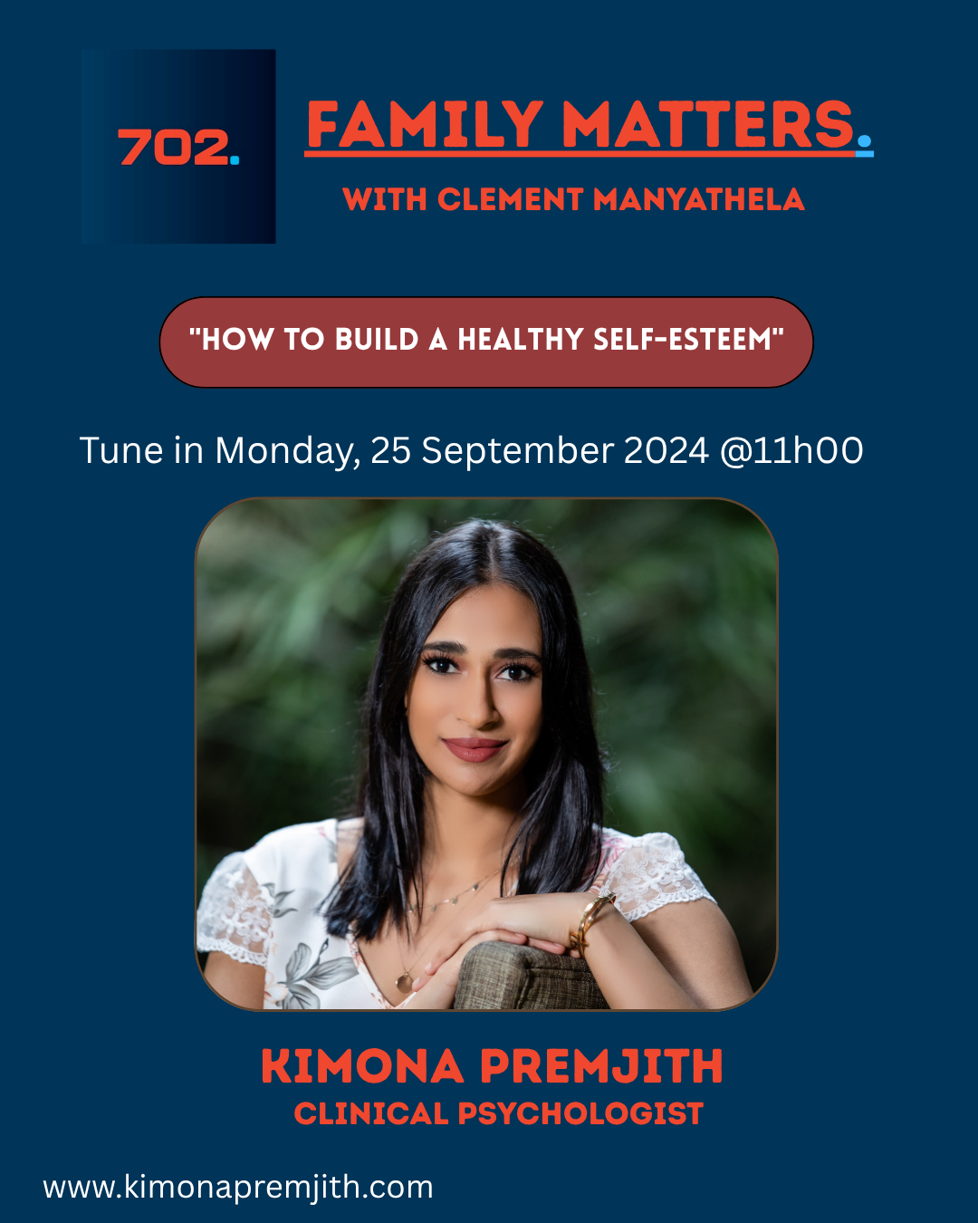 Promotional graphic for a talk on family matters, featuring a woman named Kimona Premjith, a clinical psychologist. The event is scheduled for Monday, September 25, 2024, at 11 am, and will focus on building healthy self-esteem.
