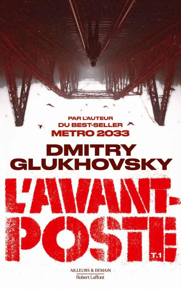 couverture du livre "L'avant-poste" de Dmitry Glukhovsky